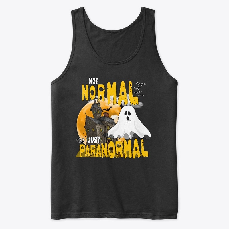 Not Normal Just Paranormal Swag