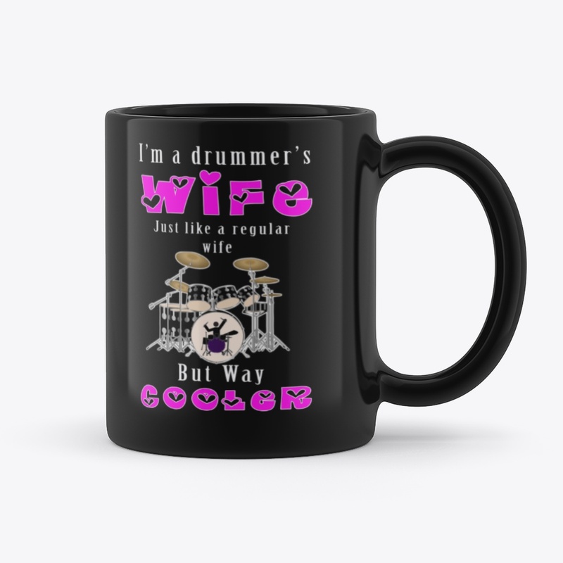 ACD - DRUMMER'S WIFE MUG