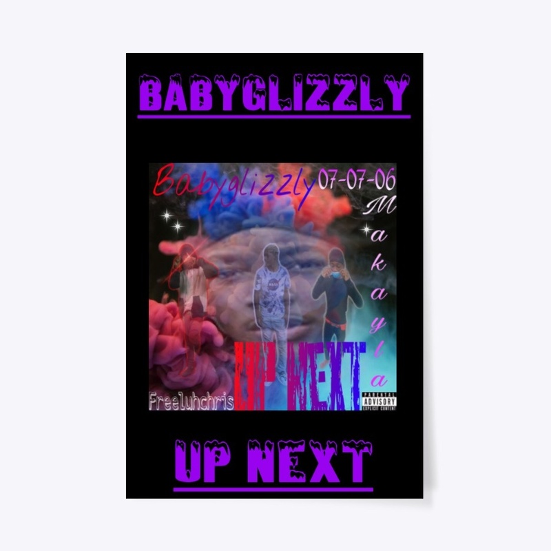 BABYGLIZZLY - Up Next