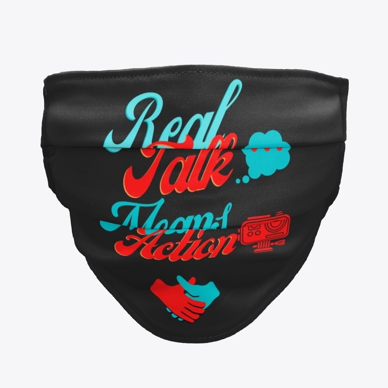 Real Talk Means Action Wear
