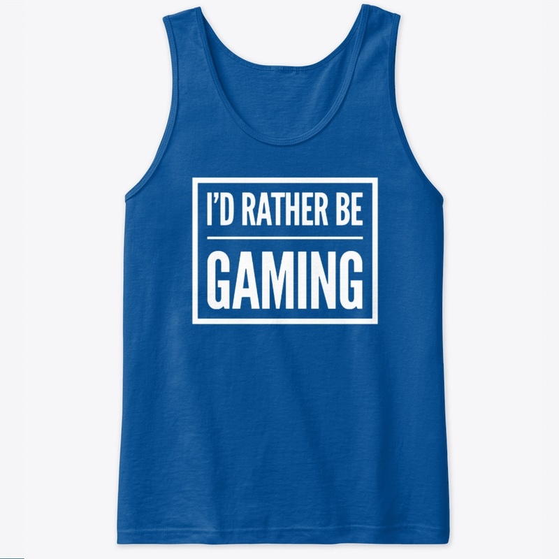 I'd Rather Be Gaming WHT