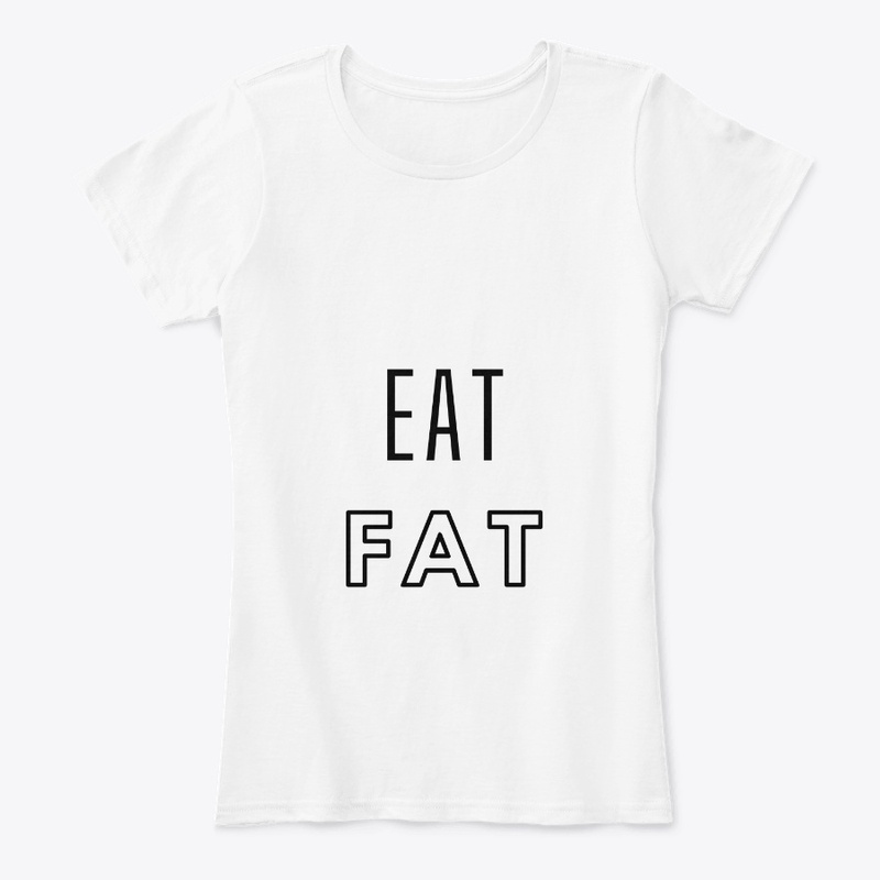 Eat Fat