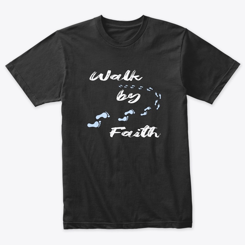 Walk by Faith