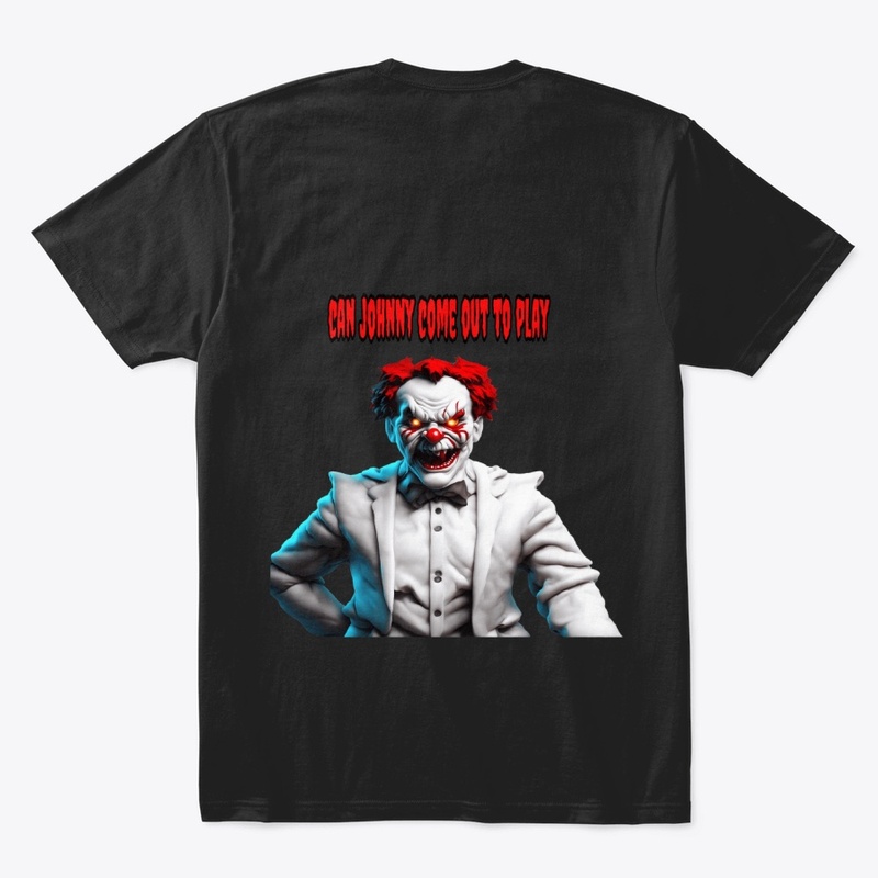 My clown just want's to play with johnny