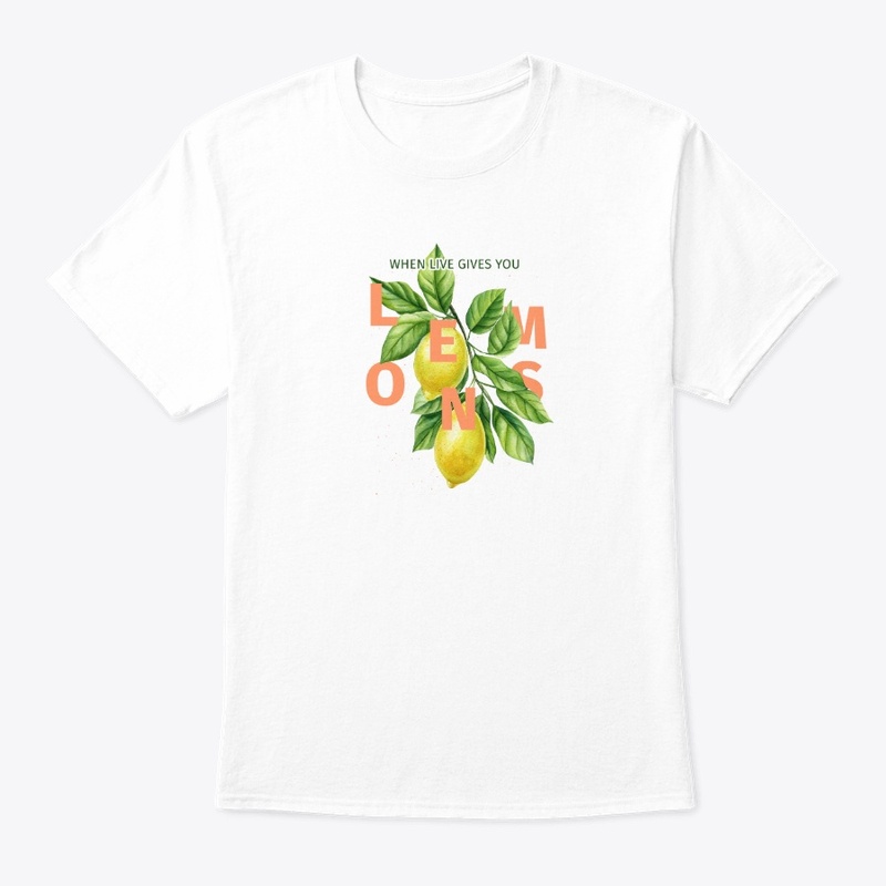 When Life gives lemons