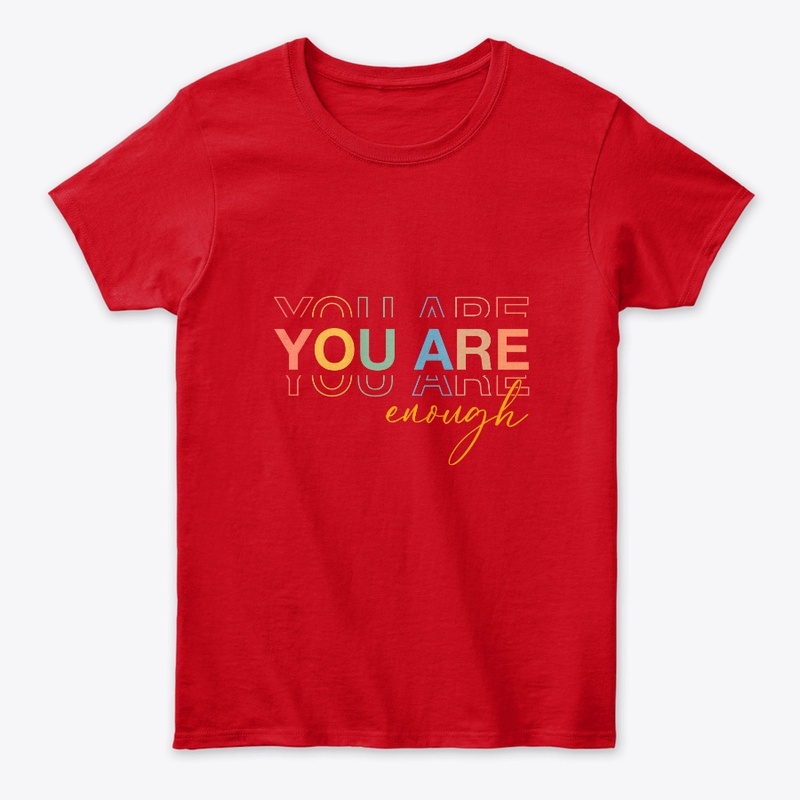 You Are Enough Motivational