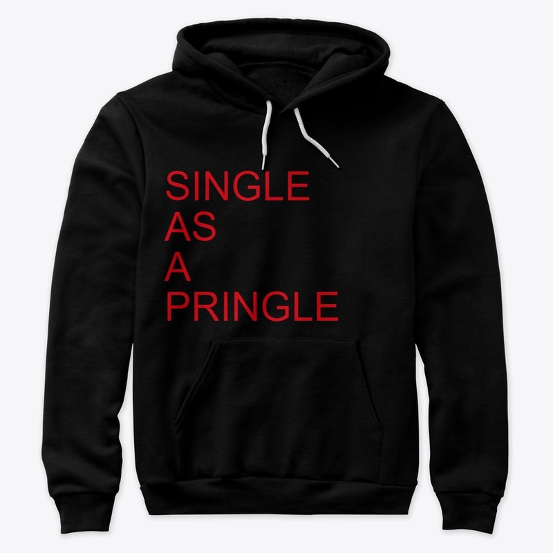 SINGLE AS A PRINGLE 