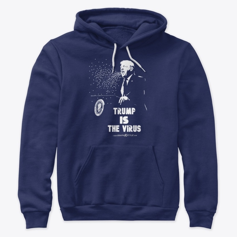 Trump IS the Virus! MAGA!