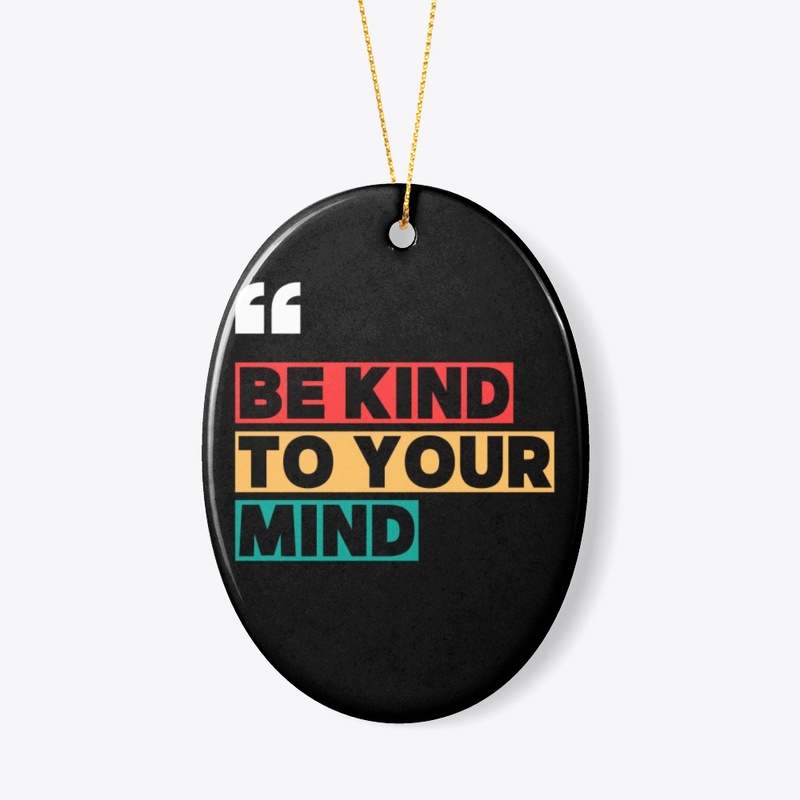 be kind to your mind