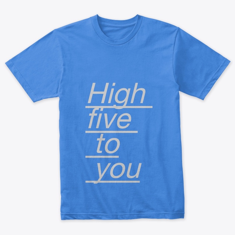 High five to you