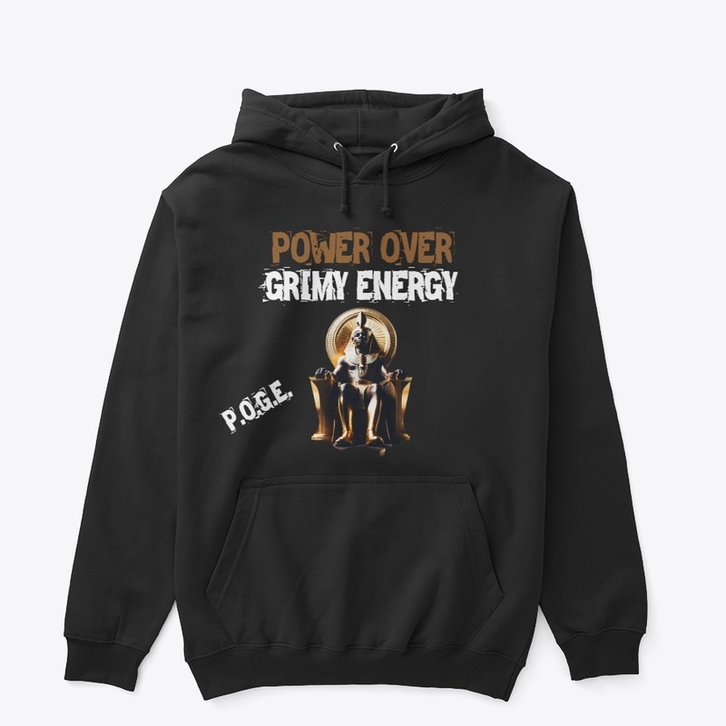 POWER OVER GRIMY ENERGY