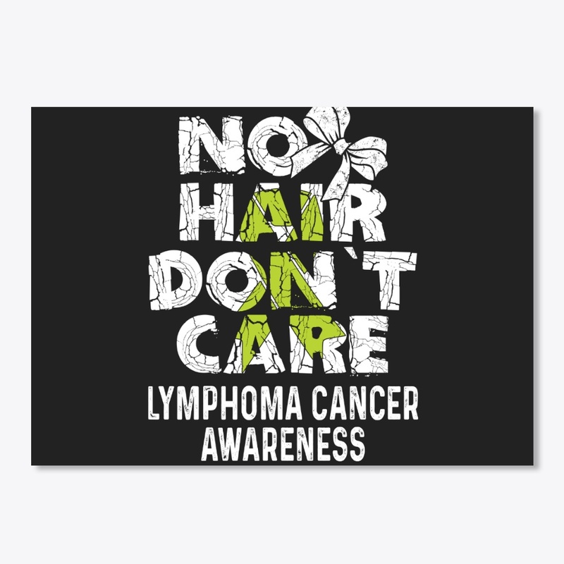 No Hair Don't Care | Lymphoma Cancer