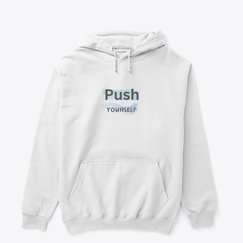 'Push Yourself' Design