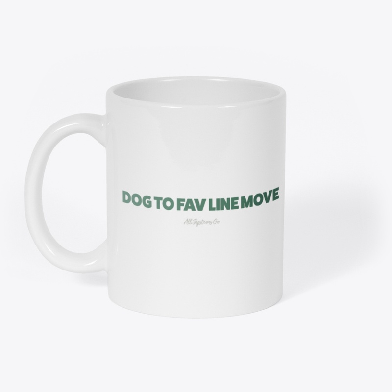 Dog to Fav Line Move