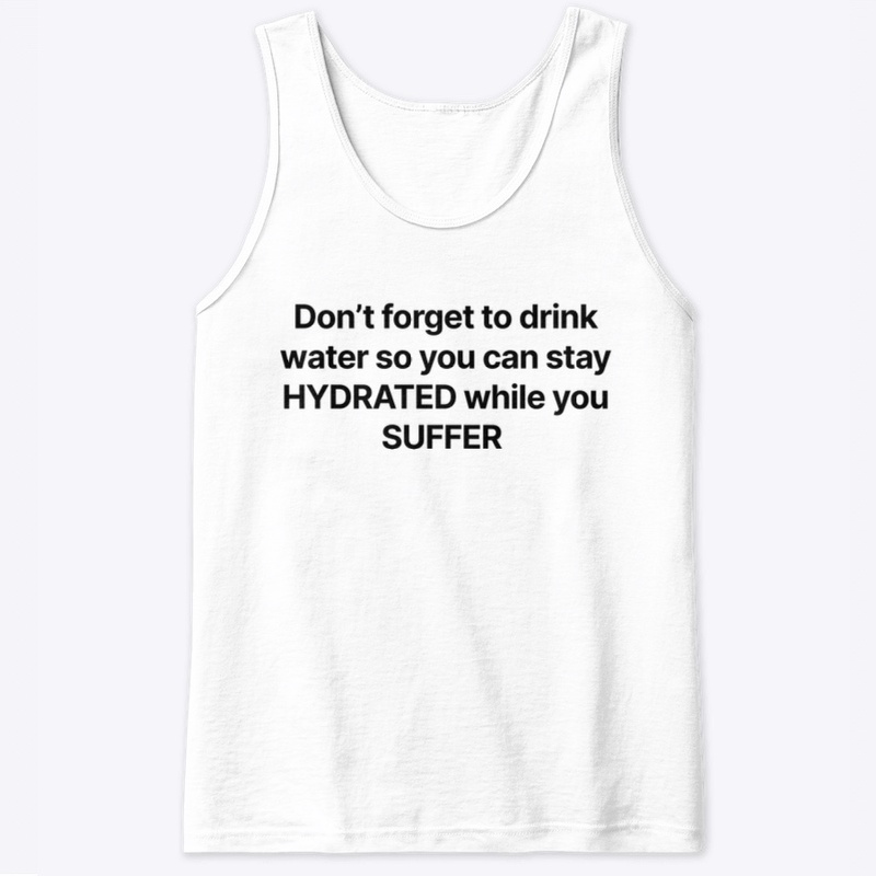 stay HYDRATED