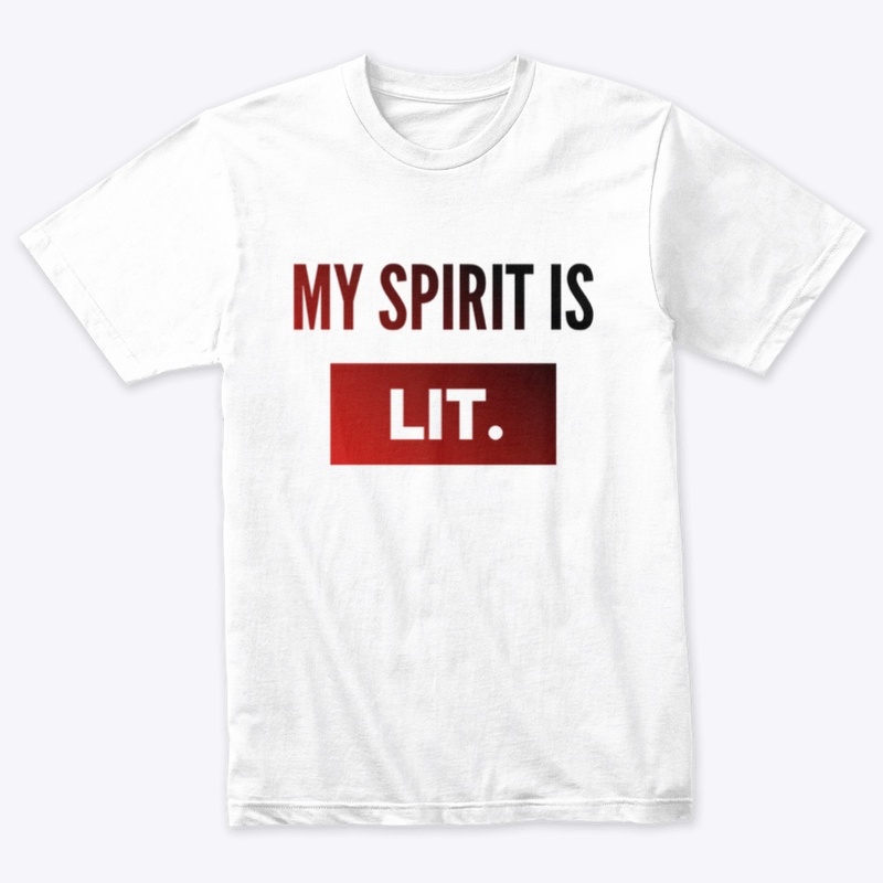 My Spirit is Lit