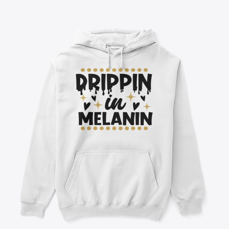 Drippin in Melanin