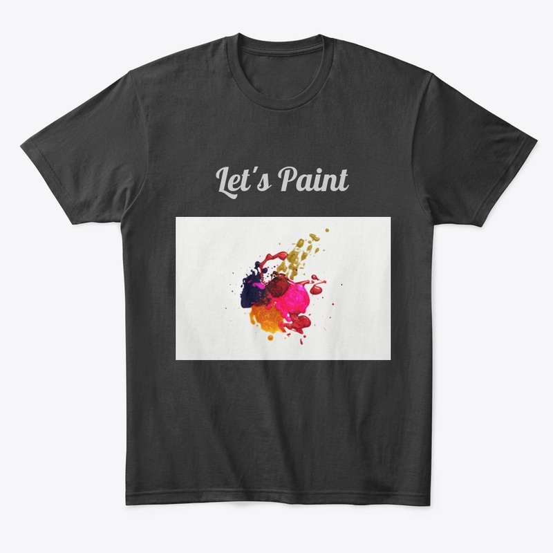 Let's Paint Tee shirt