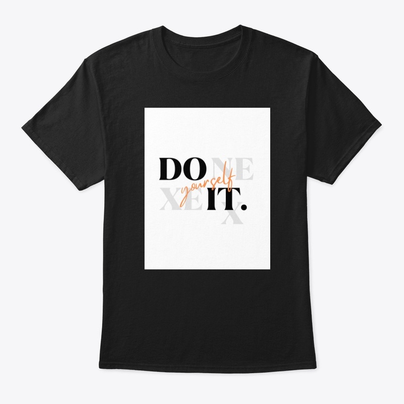 Do yourself it 