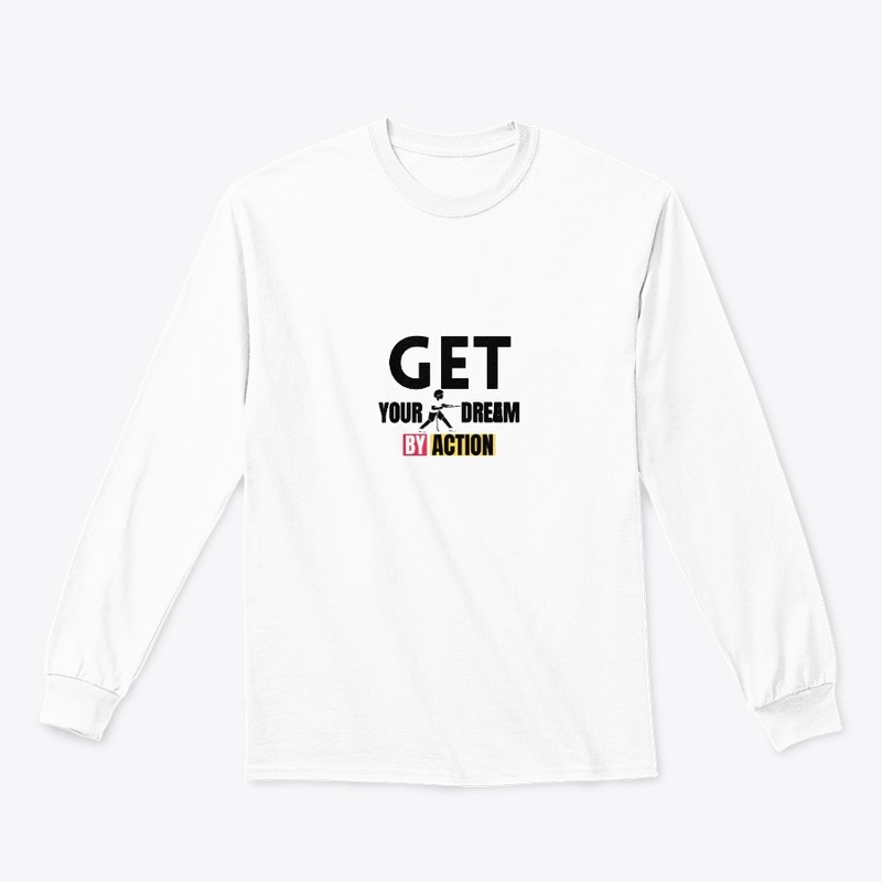 get your dream by action