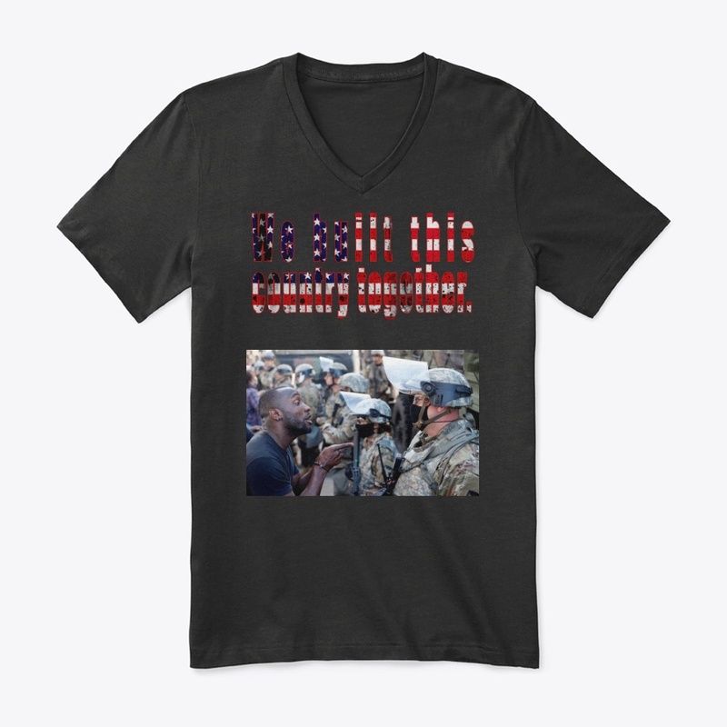 We built this country together  unisex