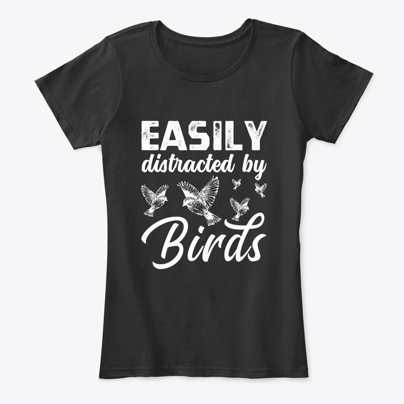 Easily Distracted by Birds T-shirt