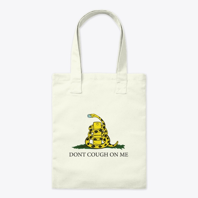 Dont Cough On Me