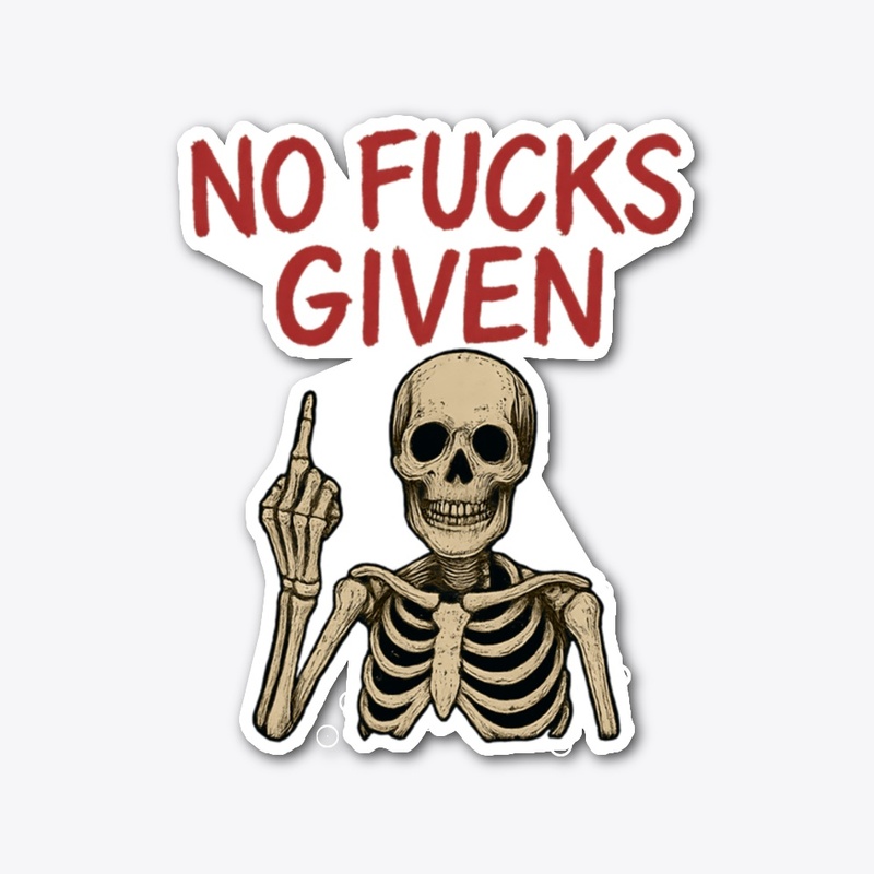 No F*cks Given