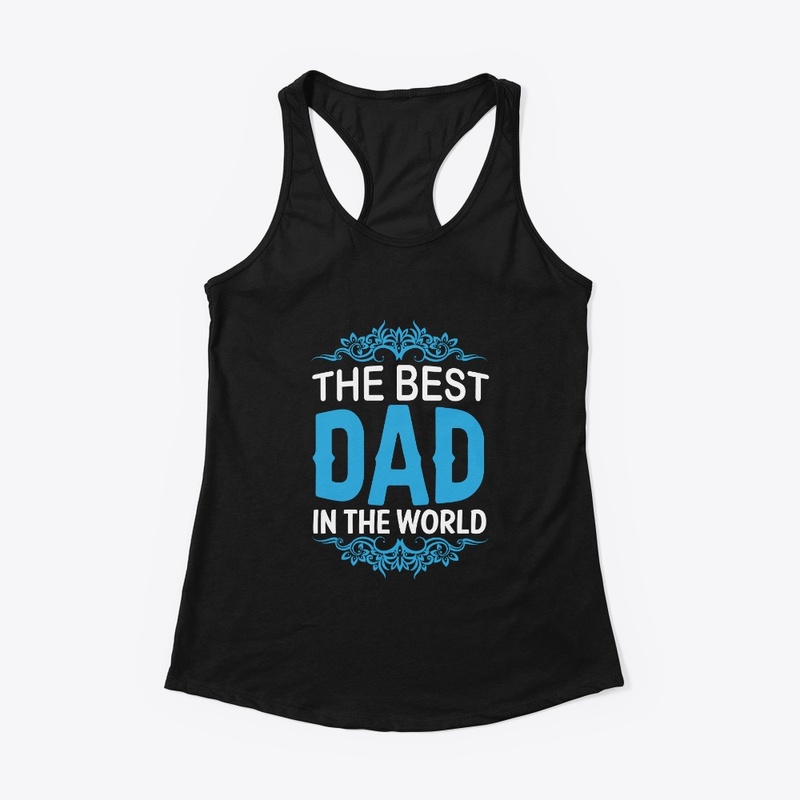 THE BEST DAD IN THE WORLD