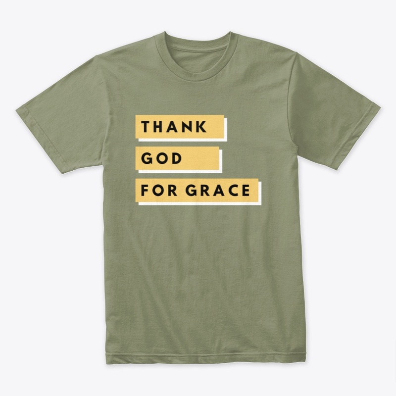 Thank God For Grace