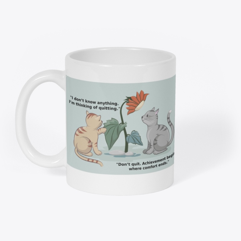 "Don’t Quit – Cat Conversation"
