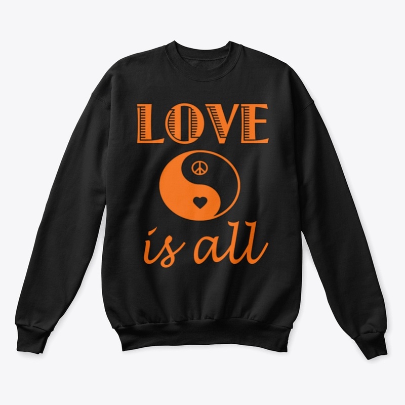 Love is all