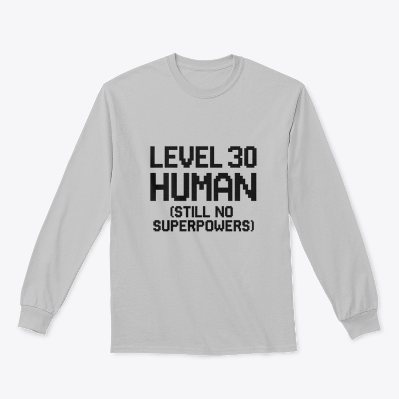 Level 30 Human Still No Superpowers