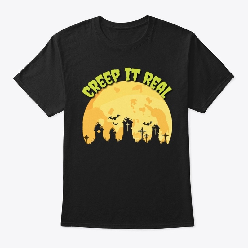 Creep it Real