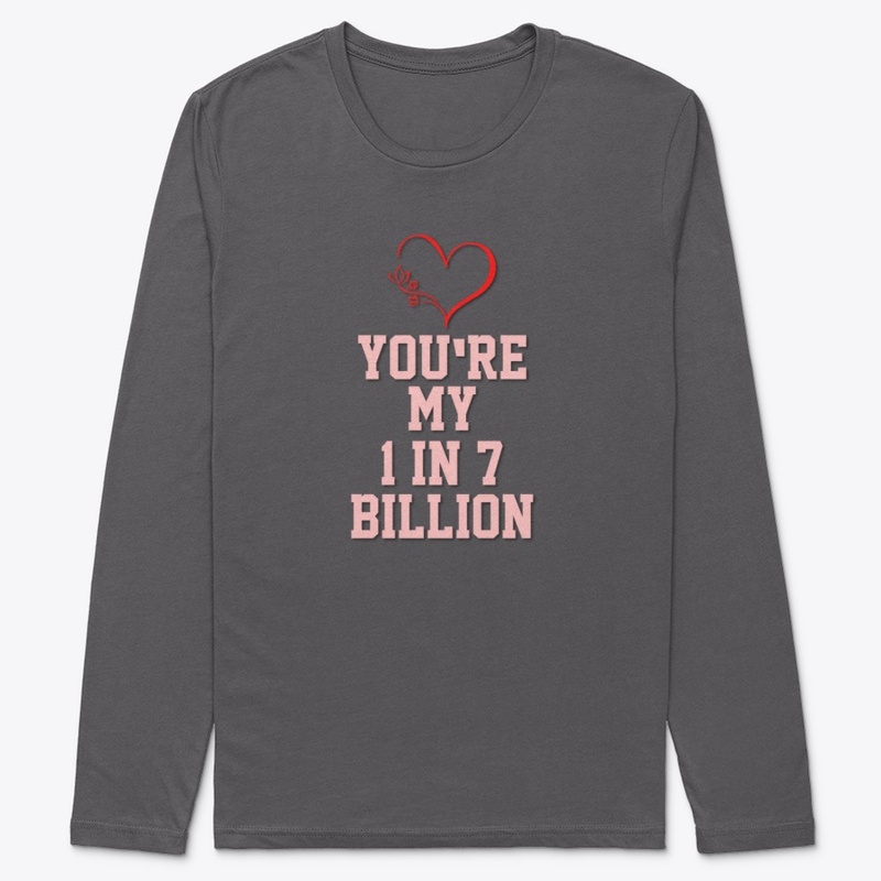 You're My 1 in 7 Billon