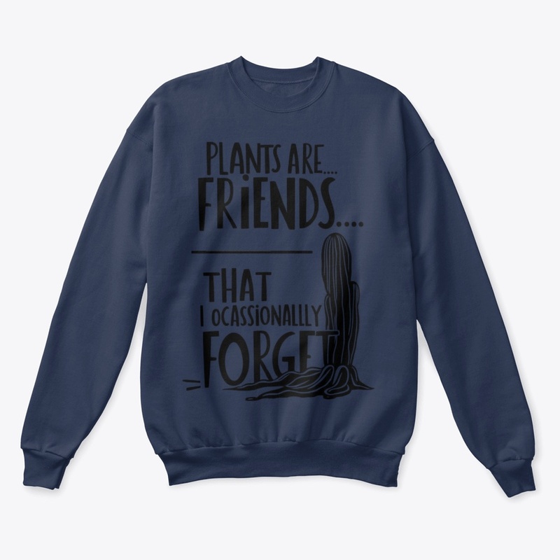 Plants Are Friends  