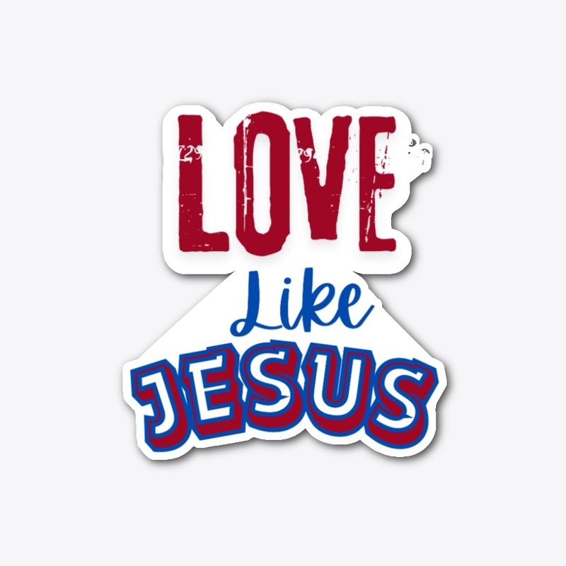 Love Like Jesus