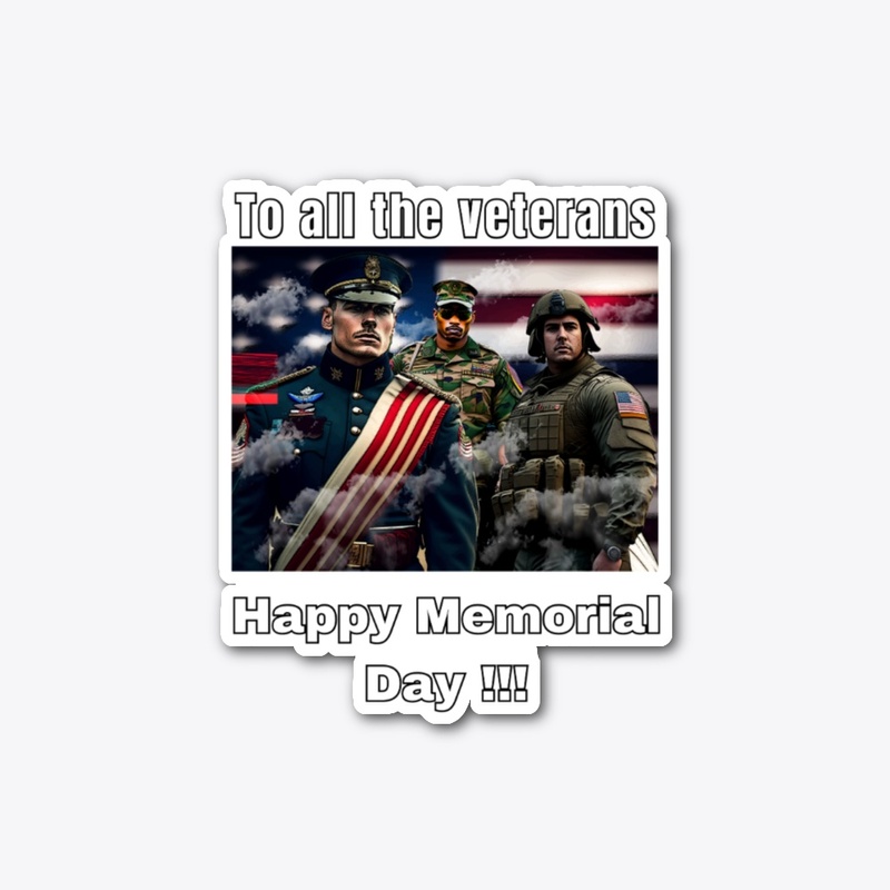 TO ALL THE VETERANS
