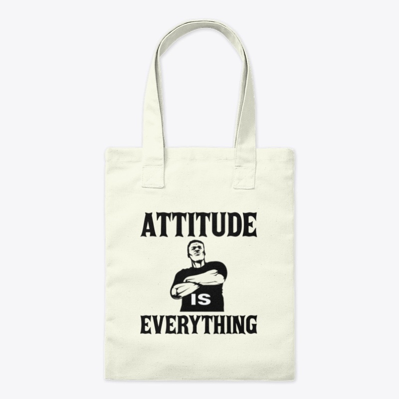 Attitude Is Everything T-Shirt