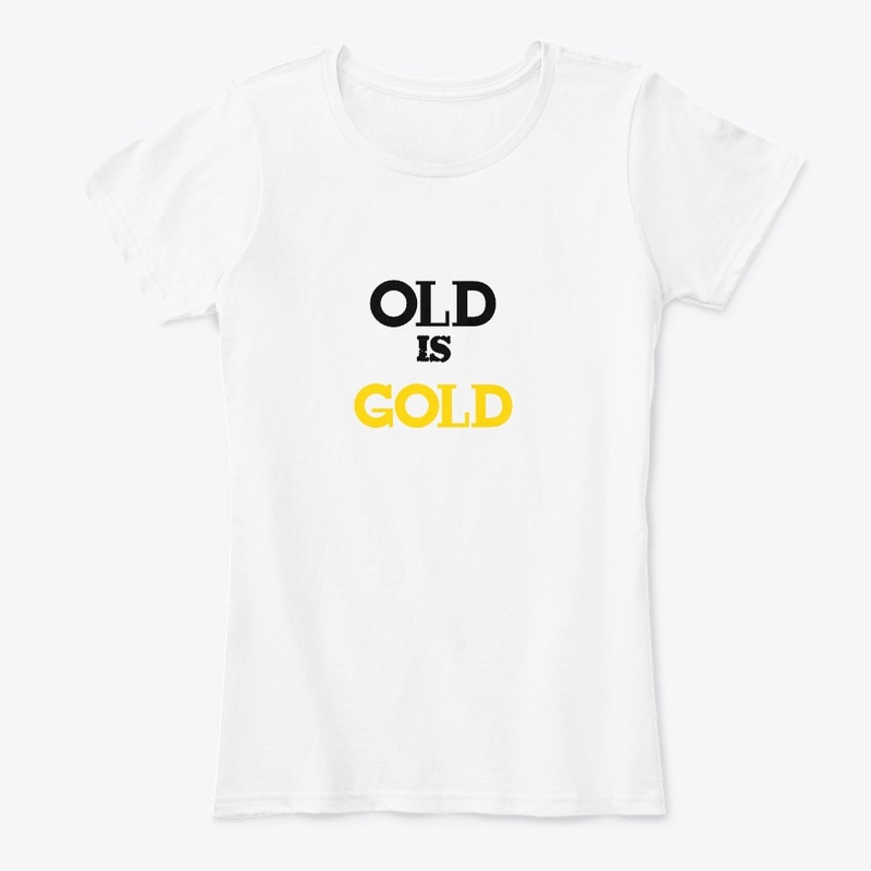 Old is Gold