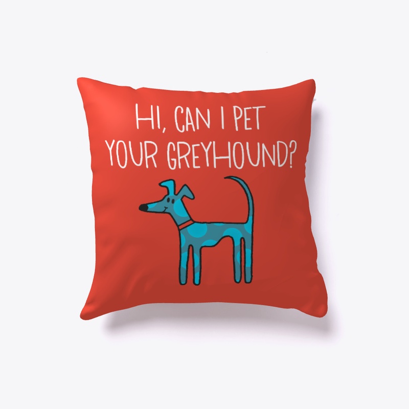 Can I Pet Your Greyhound?