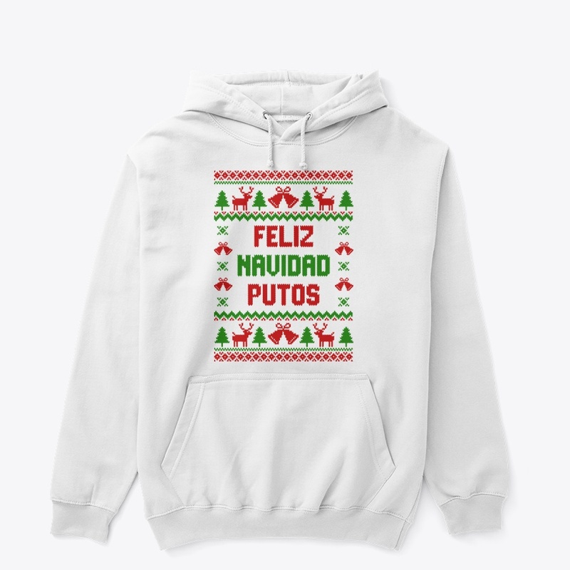 Feliz Navidad Putos Ugly Sweater