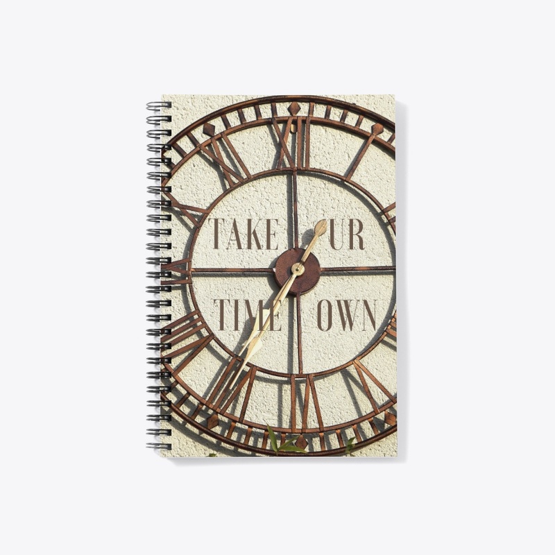T-Shirt: Take your own time