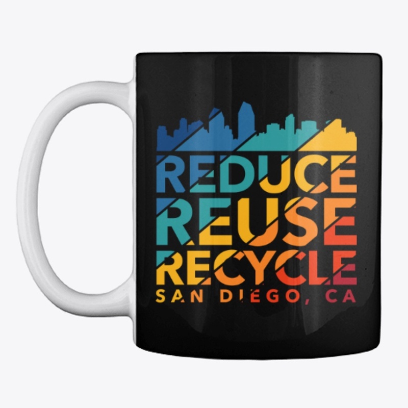 Reduce Reuse Recycle - San Diego, CA
