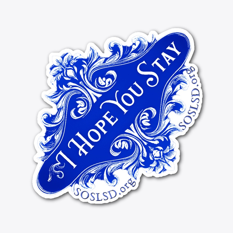 Hope You Stay sticker V1 pottery blue XL