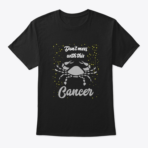 Cancer Zodiac Horoscope Astrology Birthd Black T-Shirt Front