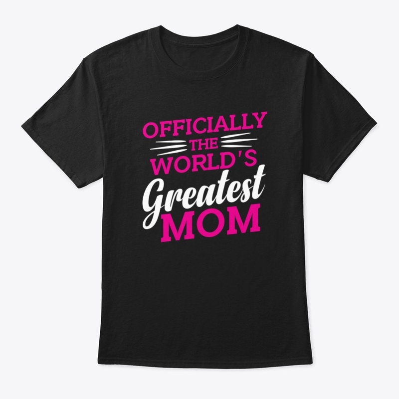 Officially the world's greatest mom