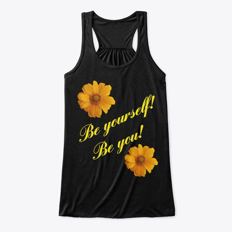 Be yourself