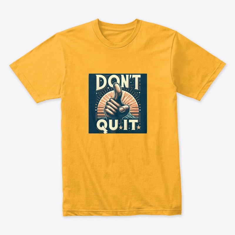 Don't Quit