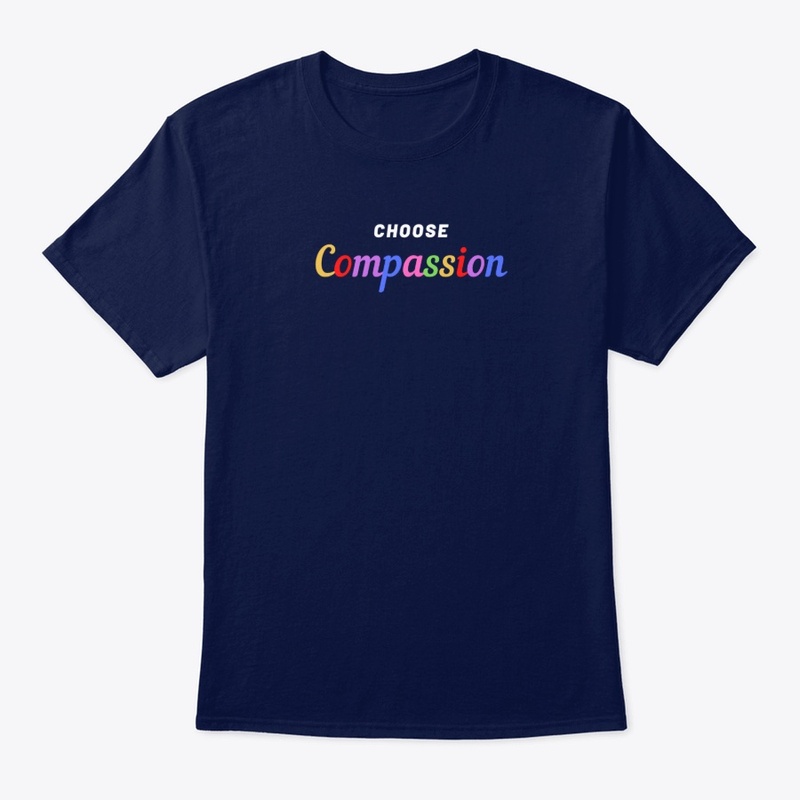Choose Compassion